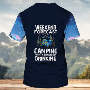 Weekend Forecast Camping With A Chance Of Drinking All Over Print Shirt