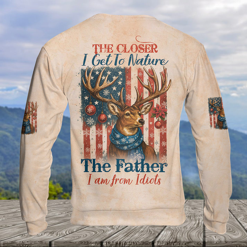 Funny Deer Christmas The Closer I Get To Nature All Over Print Shirt