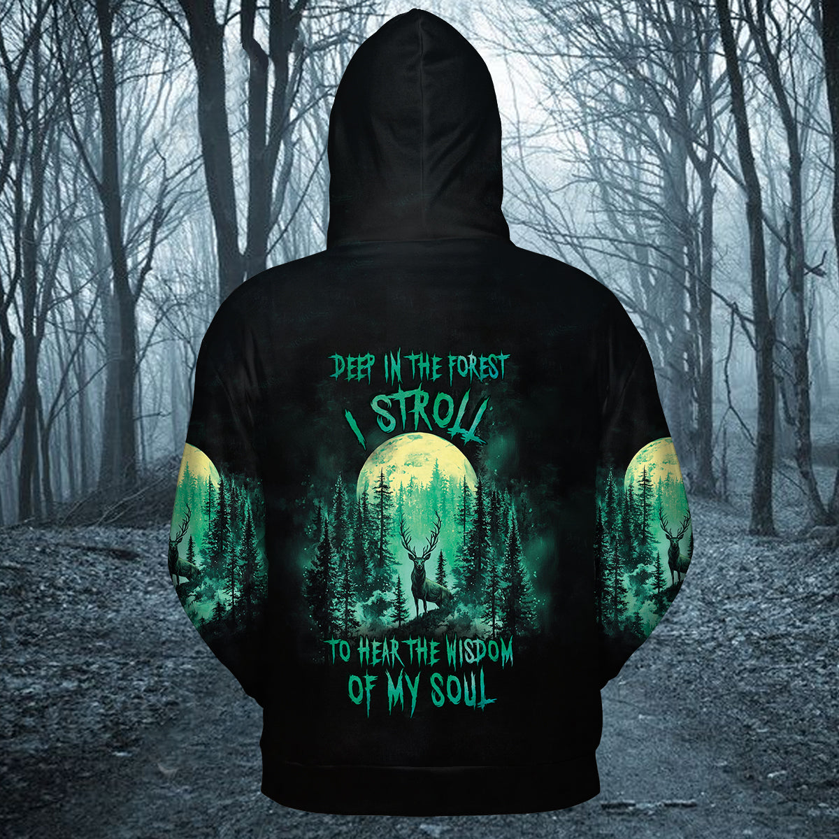 Deep In The Forest I Stroll To Hear The Wisdom Of My Soul All Over Print Shirt